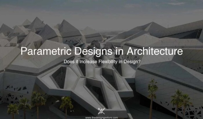 Parametric Designs In Architecture: Does It Increase Flexibility In ...